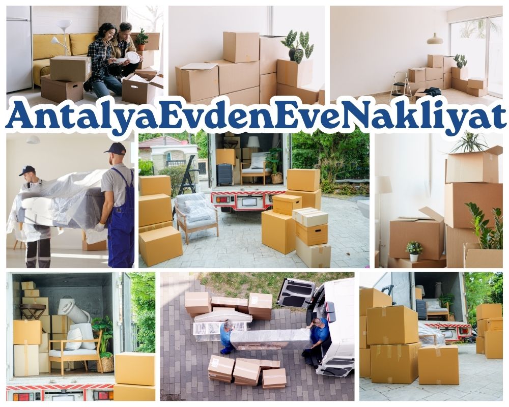 Antalya Şirvan Evden Eve Nakliyat